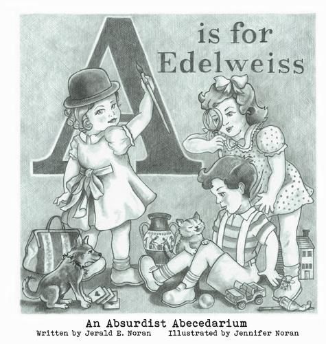 Cover image for A is for Edelweiss