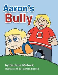 Cover image for Aaron's Bully