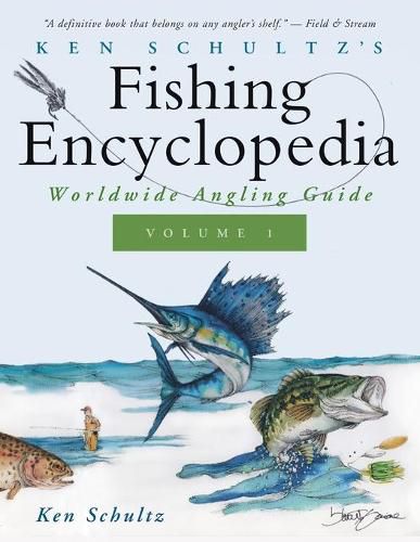 Cover image for Ken Schultz's Fishing Encyclopedia Volume 1: Worldwide Angling Guide