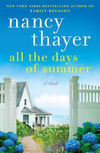 Cover image for All the Days of Summer: A Novel