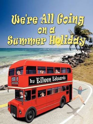 Cover image for We're All Going on a Summer Holiday