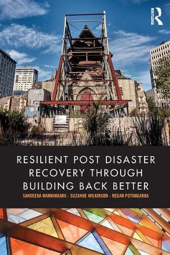 Cover image for Resilient Post Disaster Recovery through Building Back Better