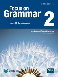 Cover image for Focus on Grammar 2 Student Book with Essential Online Resources