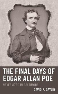 Cover image for The Final Days of Edgar Allan Poe