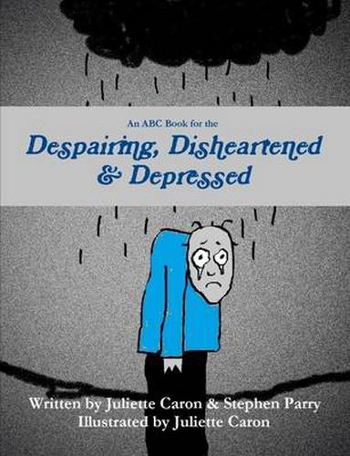 Cover image for An ABC Book for the Despairing, Disheartened & Depressed