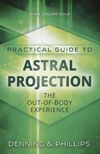 Cover image for Practial Guide to Astral Projection: The Out-of-Body Experience