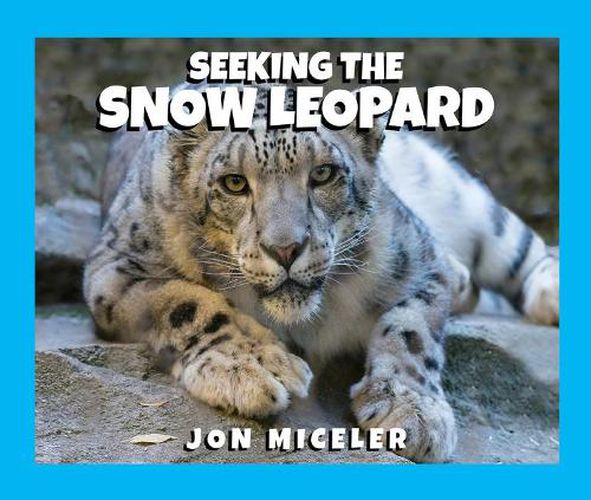 Cover image for Seeking the Snow Leopard