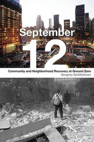 Cover image for September 12: Community and Neighborhood Recovery at Ground Zero