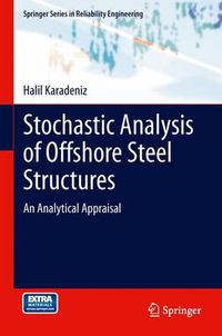 Cover image for Stochastic Analysis of Offshore Steel Structures: An Analytical Appraisal