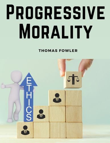 Progressive Morality