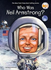 Cover image for Who Was Neil Armstrong?