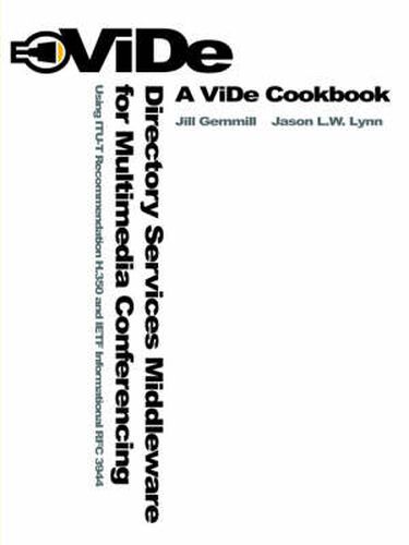 Cover image for Directory Services Middleware for Multimedia Conferencing: Using ITU-T Recommendation H.350 and IETF Informational RFC 3944