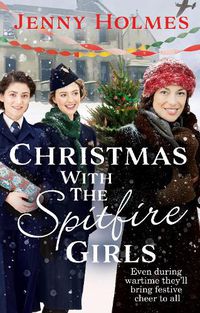 Cover image for Christmas with the Spitfire Girls: (The Spitfire Girls Book 3)