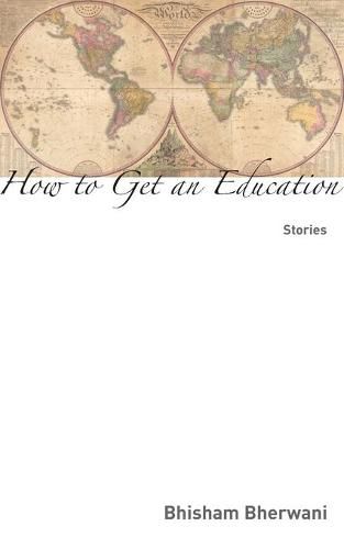 Cover image for How to Get an Education: Stories