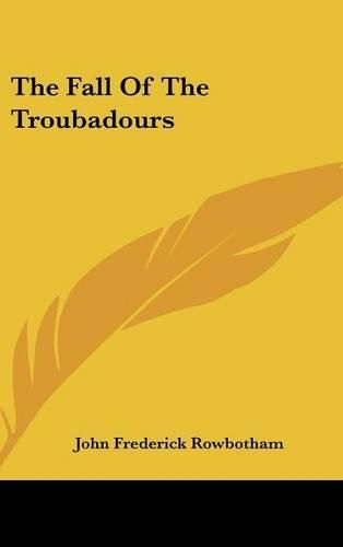 The Fall of the Troubadours