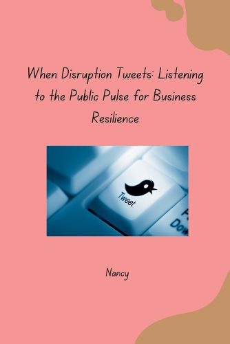 When Disruption Tweets