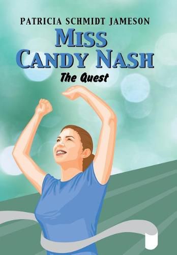 Cover image for Miss Candy Nash: The Quest