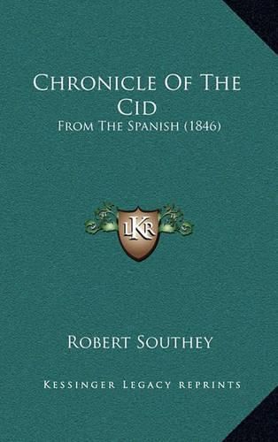 Cover image for Chronicle of the Cid: From the Spanish (1846)