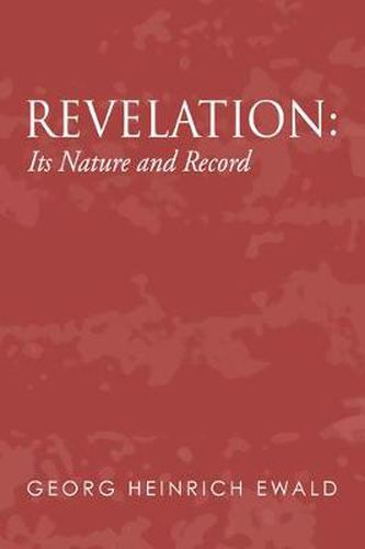 Cover image for Revelation: Its Nature and Record