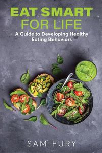 Cover image for Eat Smart for Life