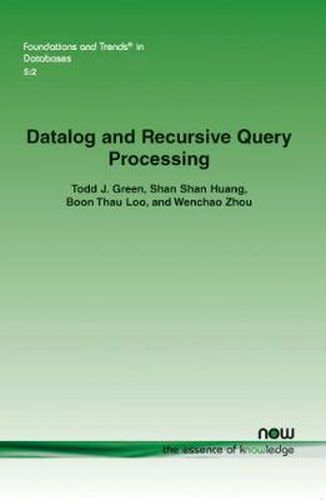 Cover image for Datalog and Recursive Query Processing