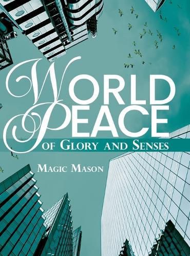 Cover image for World Peace of Glory and Senses