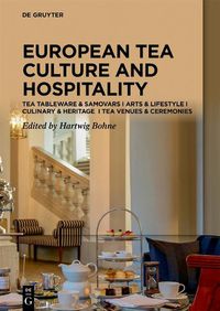 Cover image for Tea Cultures of Europe: Heritage and Hospitality