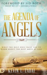 Cover image for The Agenda of Angels: What the Holy Ones Want You to Know about the Next Move of God