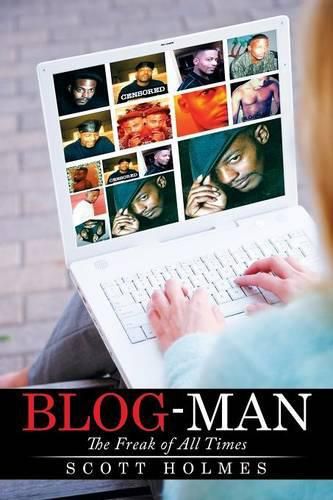 Cover image for Blog-Man: The Freak of All Times