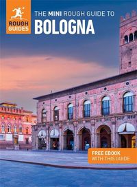 Cover image for The Mini Rough Guide to Bologna (Travel Guide with Free eBook)