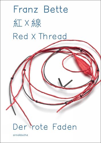 Cover image for Red X Thread: Franz Bette - Jewellery