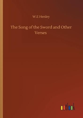 The Song of the Sword and Other Verses