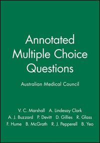 Cover image for Annotated Multiple Choice Questions: Australian Medical Council