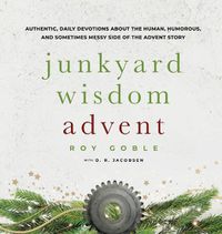 Cover image for Junkyard Wisdom Advent