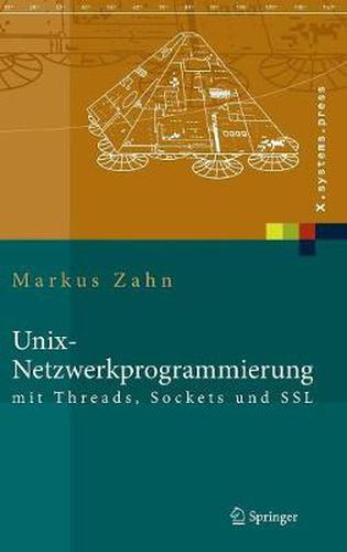 Cover image for Unix-Netzwerkprogrammierung Mit Threads, Sockets Und SSL