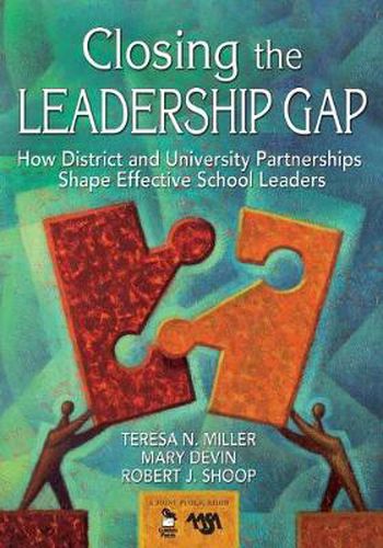 Cover image for Closing the Leadership Gap: How District and University Partnerships Shape Effective School Leaders