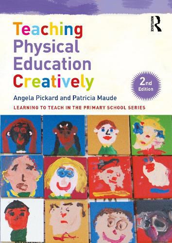 Cover image for Teaching Physical Education Creatively