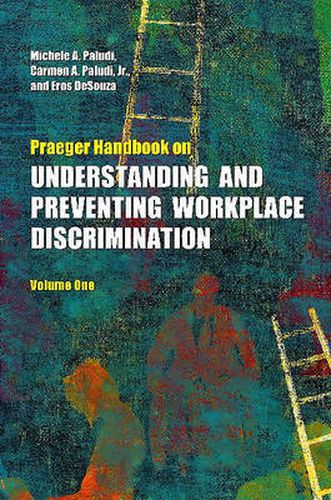 Cover image for Praeger Handbook on Understanding and Preventing Workplace Discrimination [2 volumes]