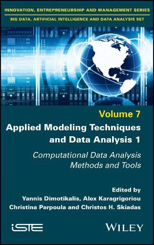 Cover image for Applied Modeling Techniques and Data Analysis 1 - Computational Data Analysis Methods and Tools