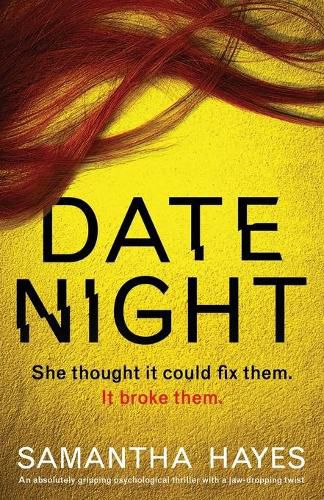 Cover image for Date Night: An absolutely gripping psychological thriller with a jaw-dropping twist