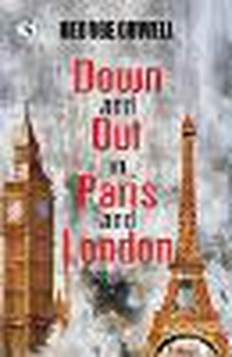 Down and Out in Paris and London (Edition1st)