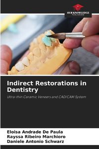 Cover image for Indirect Restorations in Dentistry