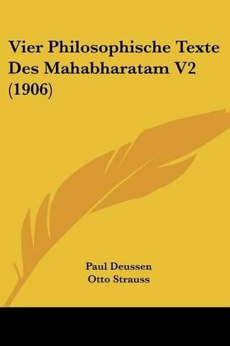 Cover image for Vier Philosophische Texte Des Mahabharatam V2 (1906)