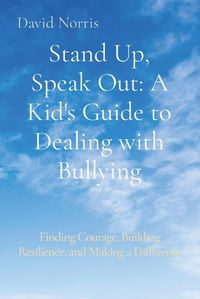 Cover image for Stand Up, Speak Out