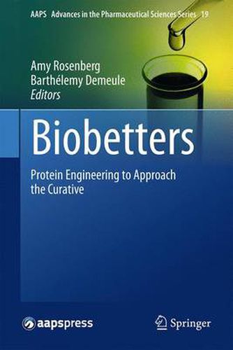 Cover image for Biobetters: Protein Engineering to Approach the Curative