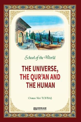 Cover image for School of the World - The Universe, The Qur'an and The Human