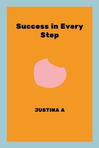 Cover image for Success in Every Step