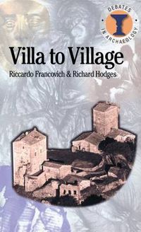 Cover image for Villa to Village: The Transformation of the Roman Countryside