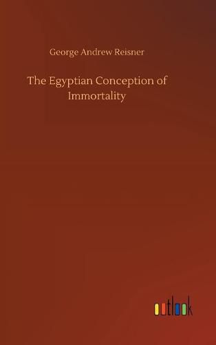 Cover image for The Egyptian Conception of Immortality
