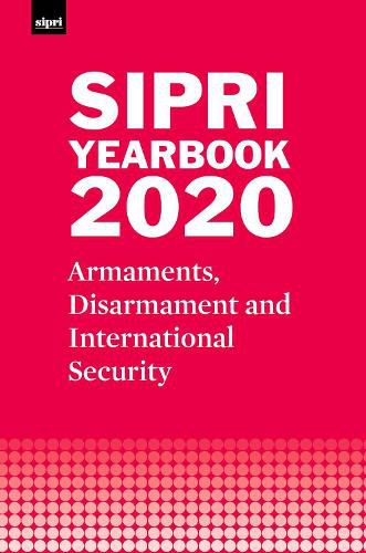 Cover image for SIPRI YEARBOOK 2020: Armaments, Disarmament and International Security